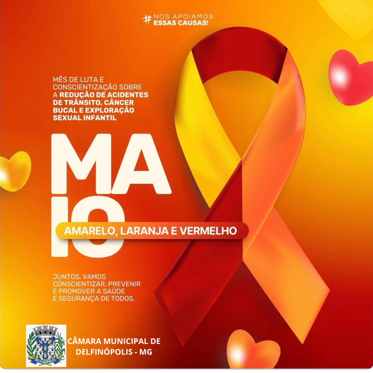 MAIO AMARELO, LARANJA E VERMELHO